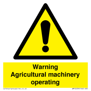 Warning Agricultural machinery operating